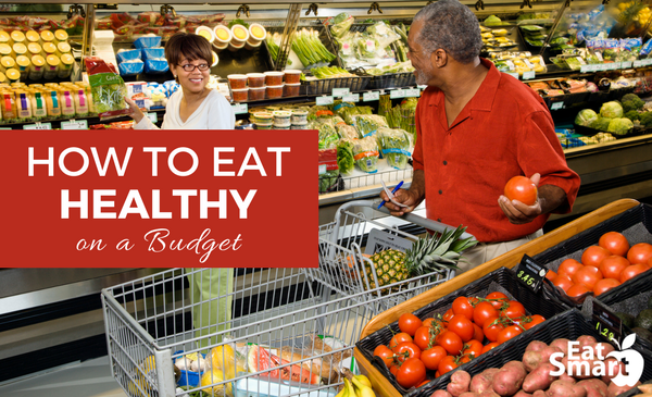 How to Eat Healthy on a Budget